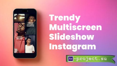 Videohive - Multiscreen Instagram Slideshow - 54346670 - Project for After Effects