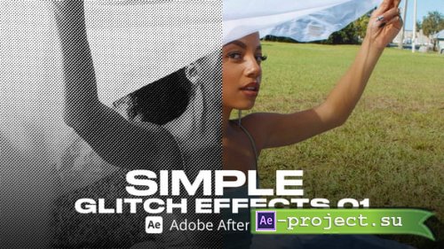 Videohive - Simple Glitch Effect 01 Ae - 54467949 - Project for After Effects