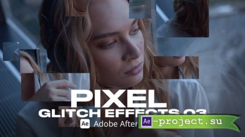 Videohive - Pixel Glitch Effect 03 Ae - 54501938 - Project for After Effects