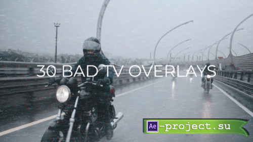 Videohive - 30 Bad TV Overlays - 54495474 - Project for After Effects