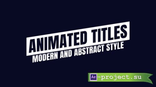 Videohive - Animated Titles - 54527703 - Project for After Effects