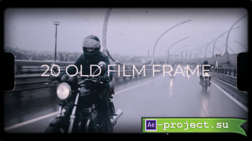 Videohive - 20 Old Film Frame Overlays - 54656748 - Project for After Effects