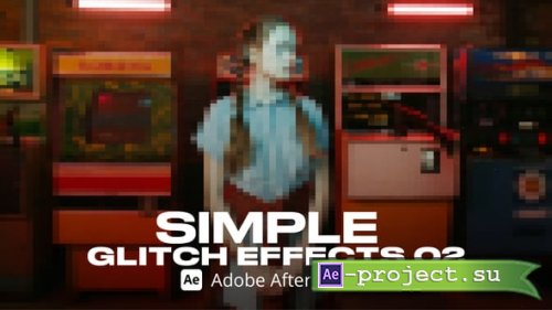 Videohive - Simple Glitch Effect 02 Ae - 54731794 - Project for After Effects