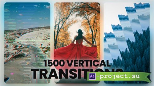 Videohive - 1500+ Vertical Transitions - 53244977 - Project for After Effects