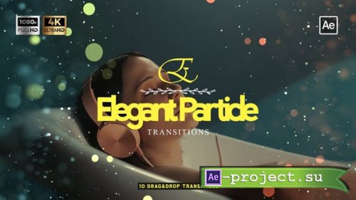 Videohive - Elegant Particle Transitions - 54838623 - Project for After Effects