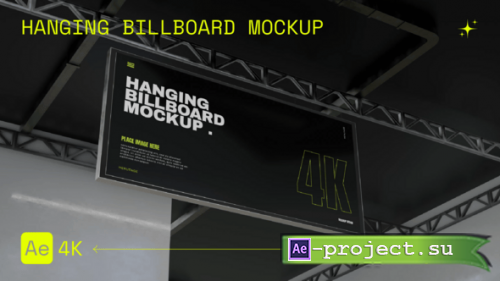 Videohive - Hanging Billboard Hall Mockup - 54784121 - Project for After Effects