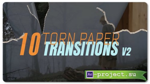 Videohive - Torn Paper Transitions V2 - 55001454 - Project for After Effects