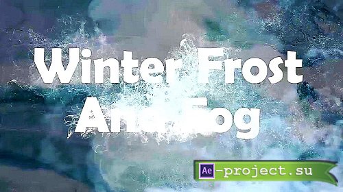 Winter Frost And Fog Pack 1306085 - After Effects Templates