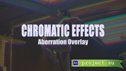 Videohive - Chromatic Overlays Collection - 55096807 - Project for After Effects