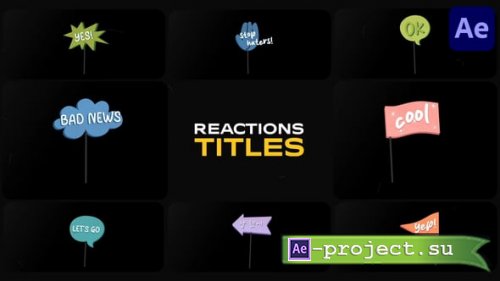 Videohive - Reactions Titles | After Effects - 55166936 - Project for After Effects