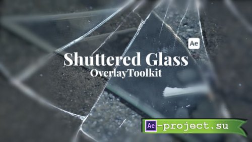 Videohive - Shattered Glass Overlays - 55255773 - Project for After Effects