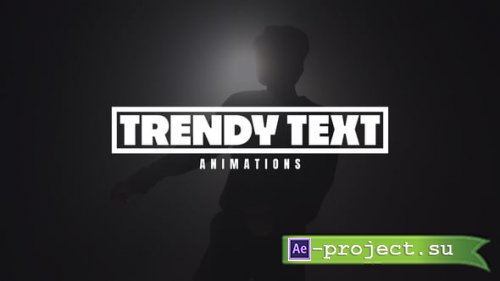 Videohive - Trendy Text Animations - 55253843 - Project for After Effects