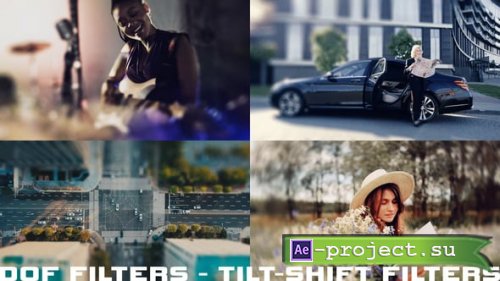 Videohive - DOF Filters - Tilt-Shift Filters - 55357271 - Project for After Effects