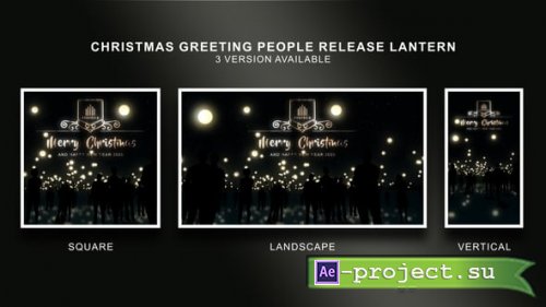 Videohive - Christmas Greeting People Release Lantern - 55436562 - Project for After Effects