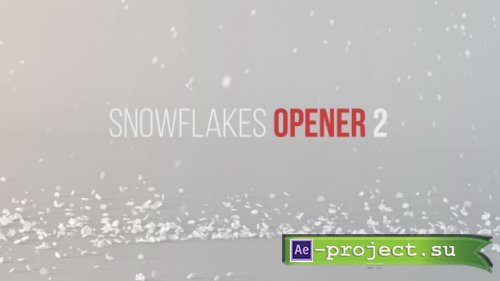 Videohive - Snowflakes Opener 2 - 19119865 - Project for After Effects