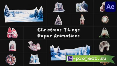 Videohive - Christmas Things Paper Animations for After Effects - 55531729 - Project for After Effects