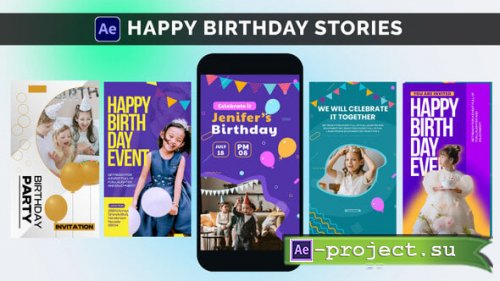 Videohive - Happy Birthday Stories - Special Event Stories - 55565840 - Project for After Effects