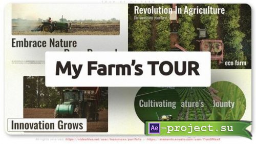 Videohive - Tour of My Farm - 55946105 - Project for After Effects