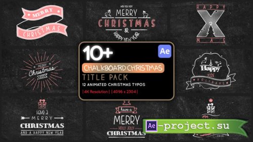 Videohive - 12 Chalkboard Christmas Title Pack 4K - 55961424 - Project for After Effects