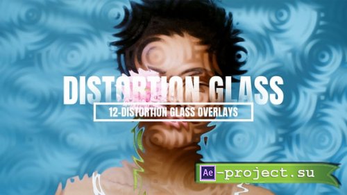 Videohive - Distortion Glass Overlays - 56024157 - Project for After Effects