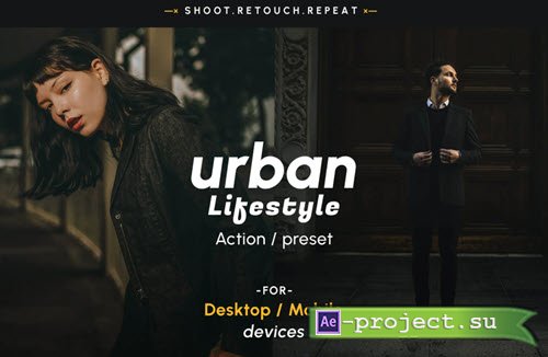 Urban Lifestyle - Actions and Presets