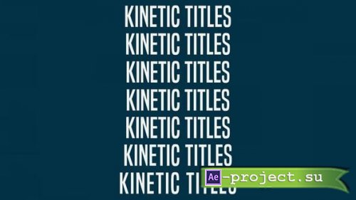 Videohive - Kinetic Titles - 56007801 - Project for After Effects