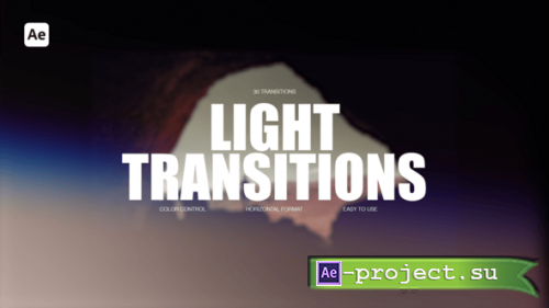 Videohive - Light Transitions - 56087001 - Project for After Effects