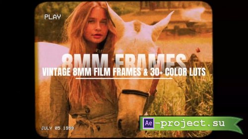 Videohive - Vintage 8MM Film Frames & 30+ Color LUTs - 56141568 - Project for After Effects