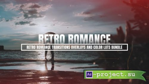 Videohive - Retro Romance Transitions Overlays and Color LUTs Bundle - 56265261 - Project for After Effects