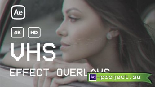 Videohive - VHS Effect Overlays - 56270871 - Project for After Effects