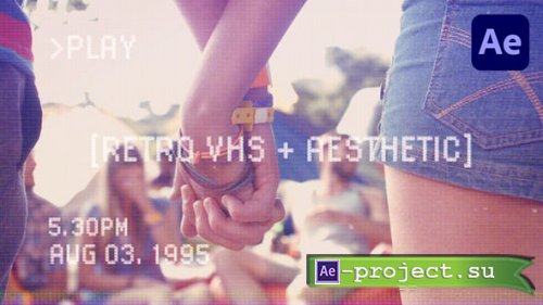 Videohive - Retro VHS Aesthetic Titles - 56475922 - Project for After Effects