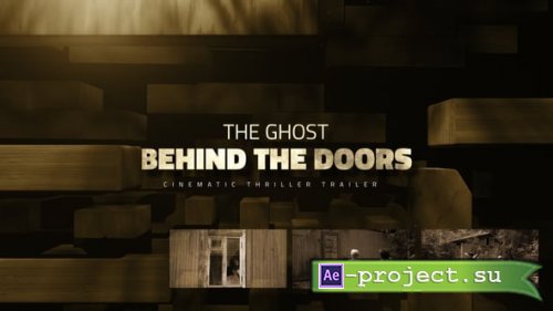 Videohive - The Ghost Behind the Doors I Trailer - 56535008 - Project for After Effects