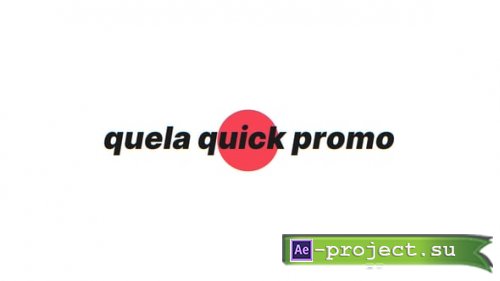 Videohive - Quela - Quick Promo - 56617736 - Project for After Effects