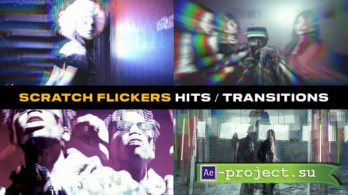 Videohive - Scratch Flickers Hits and Transitions | After Effects - 56960166 - Project for After Effects