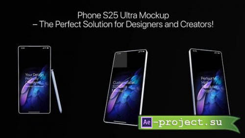 Videohive - Your Design, Perfectly Displayed  Phone S25 Ultra Mockup - 56991801 - Project for After Effects