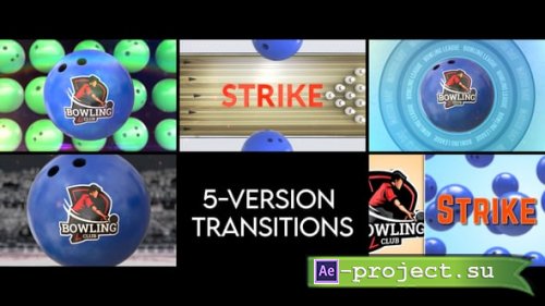 Videohive - Bowling Transitions - 5 Versions - 56853649 - Project for After Effects