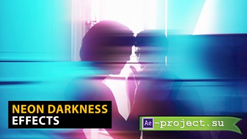 Videohive - Neon Darkness Effects | After Effects - 57275243 - Project for After Effects