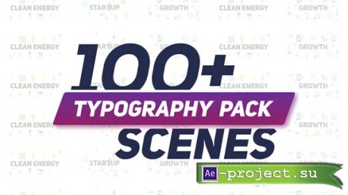 Videohive - 100 Typography Scenes Pack - 57425579 - Project for After Effects