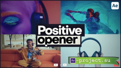 Videohive - Positive Opener - 57575199 - Project for After Effects