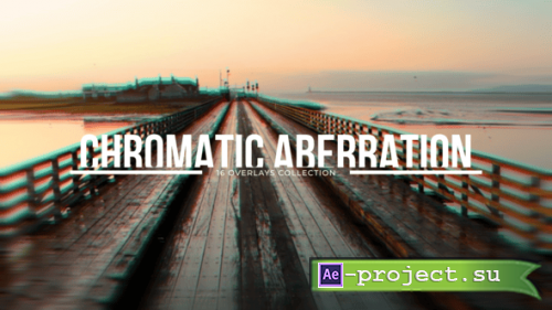 Videohive - 16 Chromatic Aberration Overlays - 57615302 - Project for After Effects