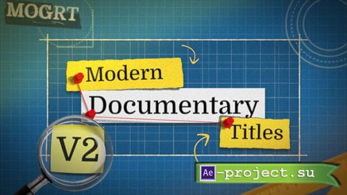 Videohive - Modern Documentary Titles V2 - 57937830 - Project for After Effects