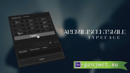 Videohive - Animated Typeface - Areminiscentsmile - 57968384 - Project for After Effects