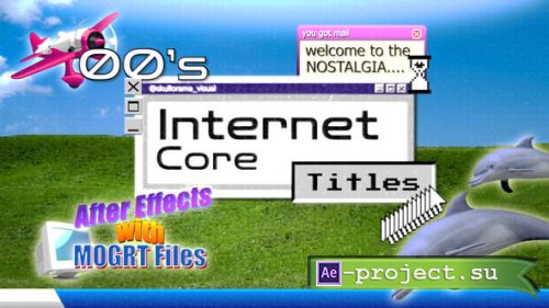 Videohive - 00s Internet Core Titles - 58005938 - Project for After Effects - Project for After Effects