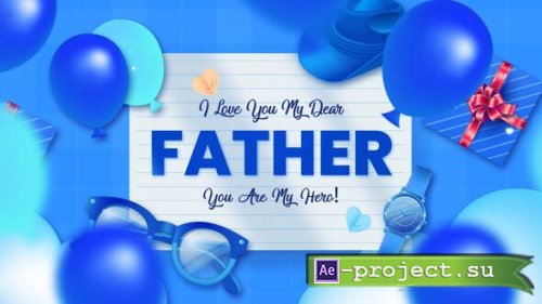 Videohive - Happy Fathers Day Intro - 58055131 - Project for After Effects