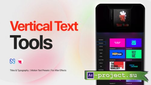 Videohive - Vertical Text Tools - Titles, Typography, Reels, Call Outs - 58055756 - Project for After Effects