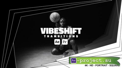 Videohive - VibeShift Transitions - 58124349 - Project for After Effects