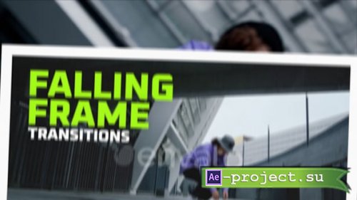 Videohive - Falling Frame Transition - 58206387 - Project for After Effects