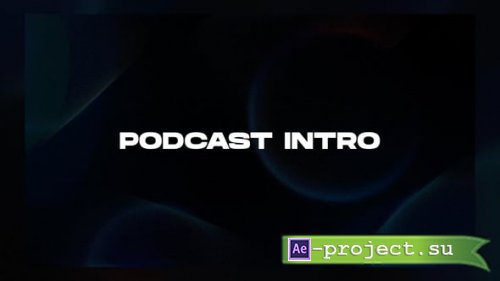 Videohive - Podcast Opener - 58259478 - Project for After Effects