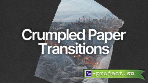 Videohive - Crumpled Paper Transitions - 58259249 - Project for After Effects