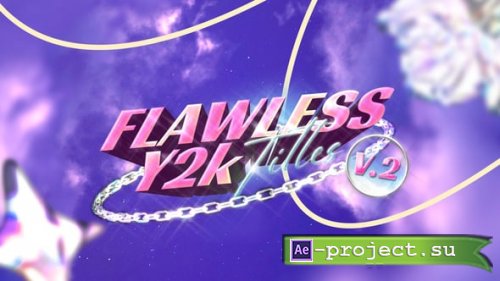 Videohive - Flawless Y2K Titles V2 - 58498296 - Project for After Effects